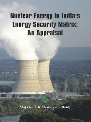 cover image of Nuclear Energy in India's Energy Security Matrix